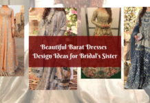 Beautiful Barat Dresses Design Ideas for Bridal Sisters